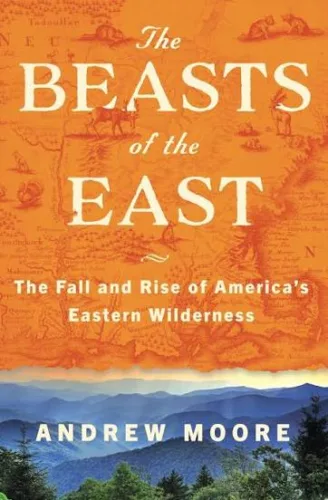 Program Explores Native Wildlife in 'The Beasts of the East'